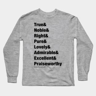 Philippians 4:8 tee "Whatever is true... whatever is lovely" bible verse Long Sleeve T-Shirt